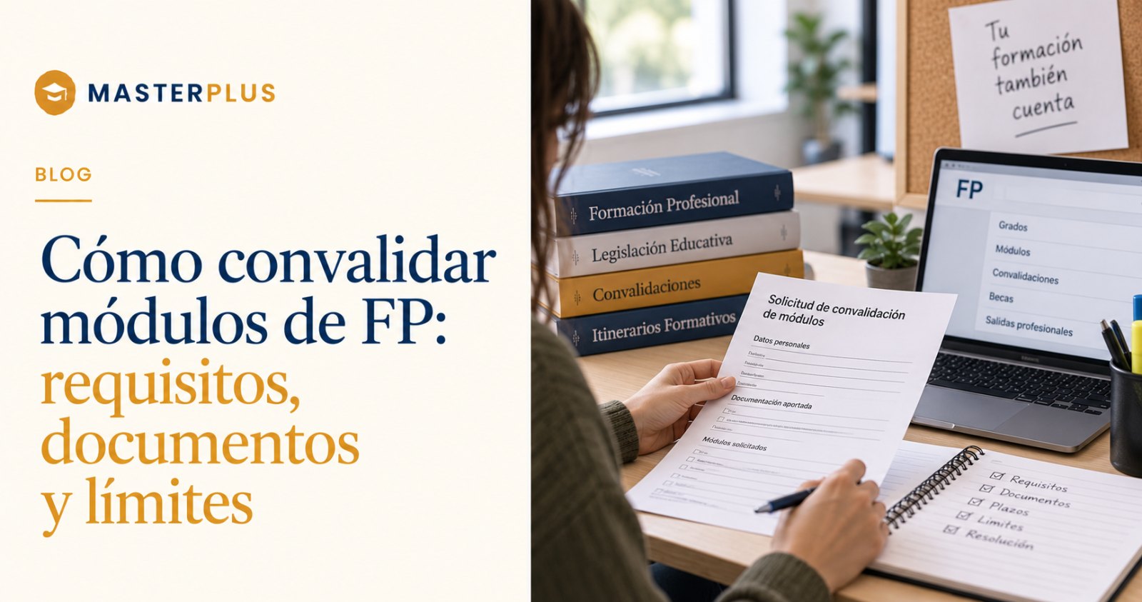 Cómo convalidar módulos de FP: requisitos, documentos y límites